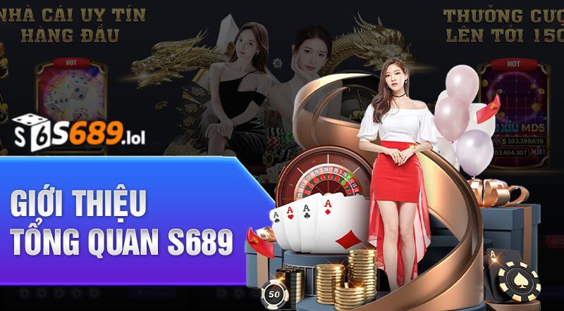 Giới Thiệu S689 – Nhà Cái Cá Cược Online Uy Tín Hàng Đầu